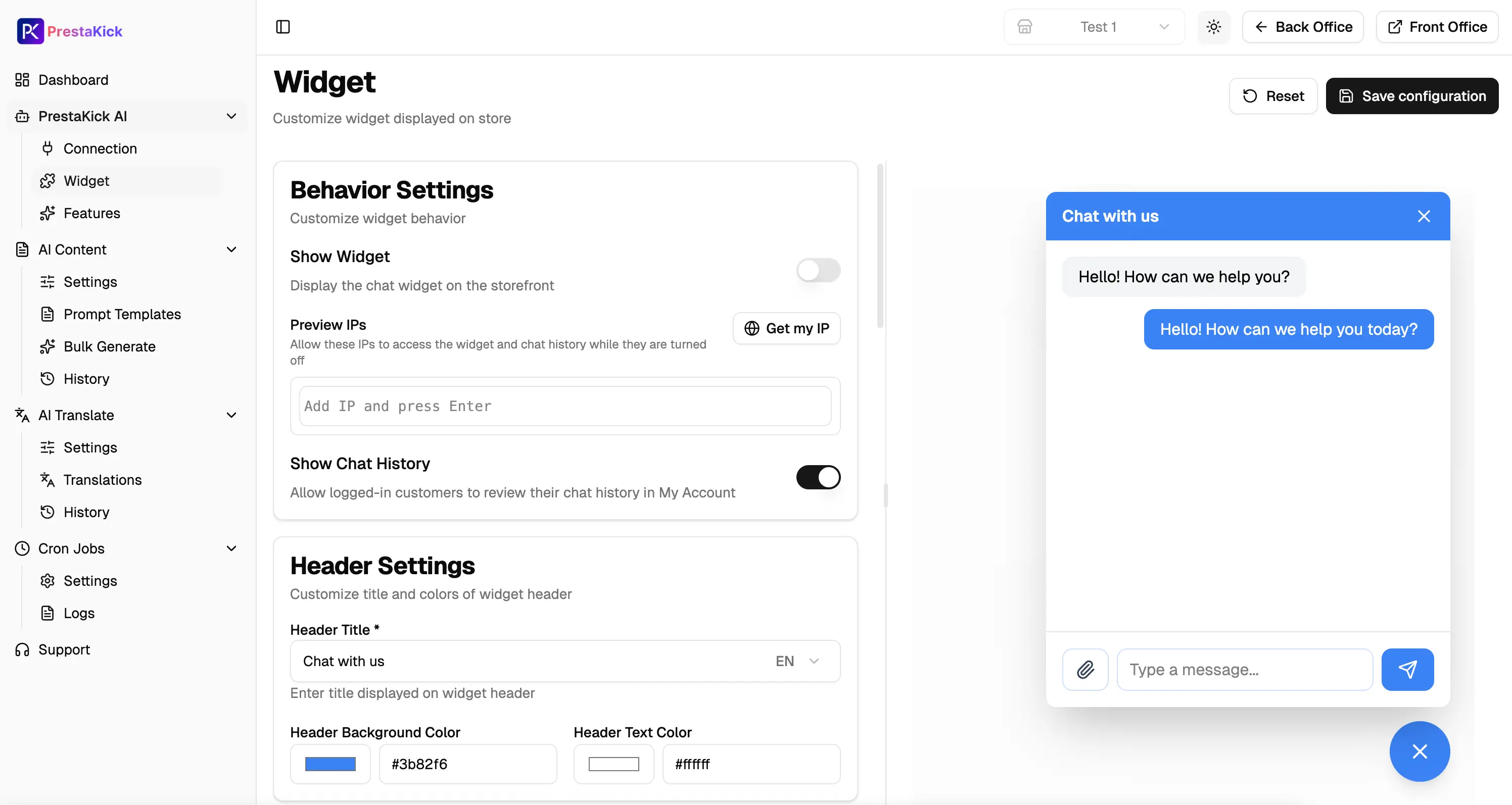 Configure the PrestaKick Widget and its Preview IP access.